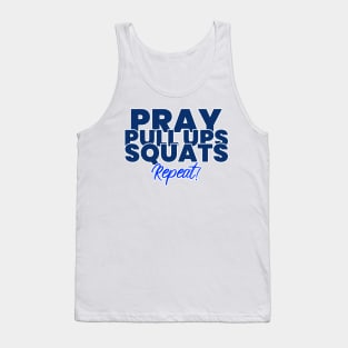 Pray Pull Ups Squats Repeat Christian Fitness Tank Top